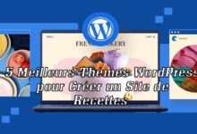 5 Meilleurs Thèmes WordPress pour Créer un Site de Recettes 