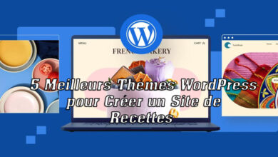 5 Meilleurs Thèmes WordPress pour Créer un Site de Recettes 